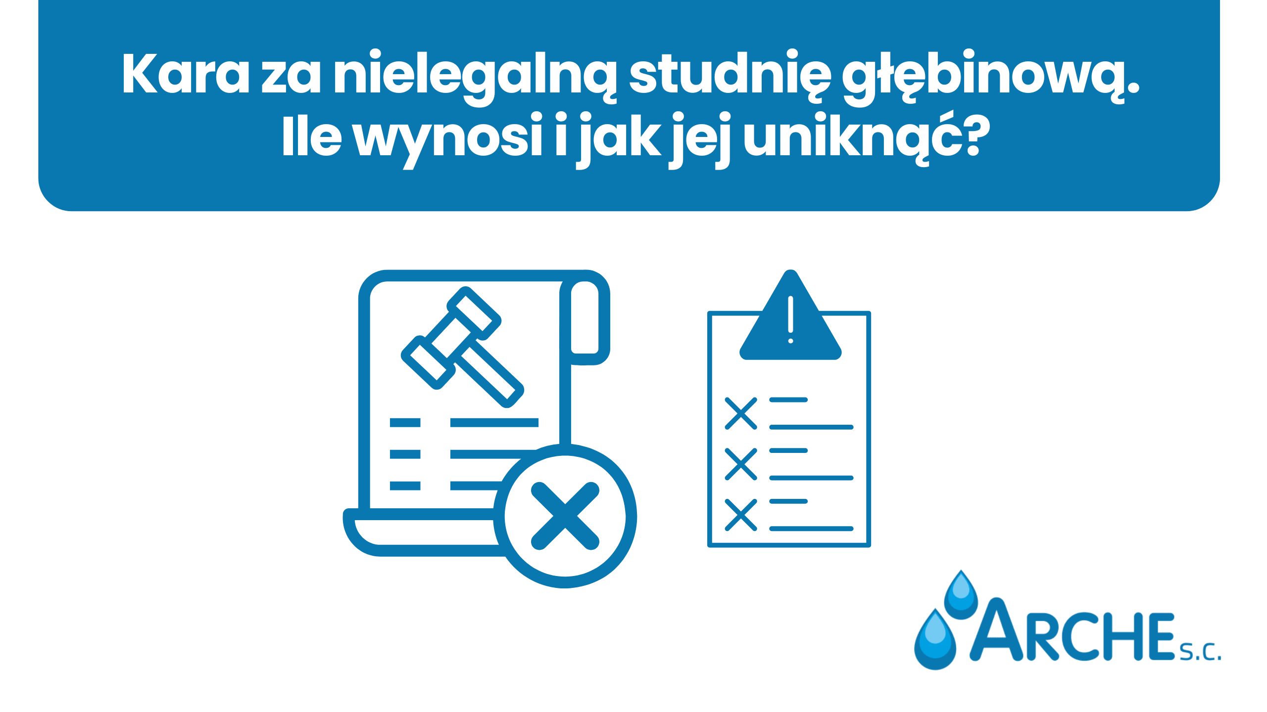 Kara za nielegalną studnię głębinową. Ile wynosi i jak jej uniknąć